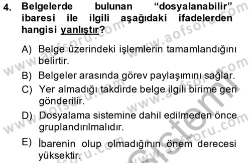 Dosyalama Arşivleme Dersi 2014 - 2015 Yılı (Vize) Ara Sınav Soruları 4. Soru