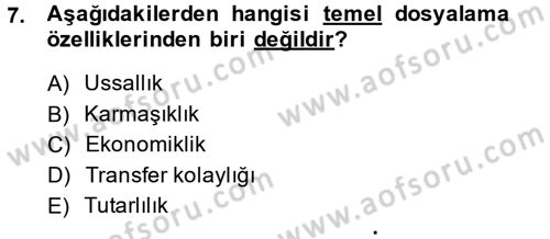 Dosyalama Arşivleme Dersi 2014 - 2015 Yılı (Vize) Ara Sınav Soruları 7. Soru