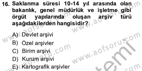 Dosyalama Arşivleme Dersi 2014 - 2015 Yılı (Final) Dönem Sonu Sınav Soruları 16. Soru