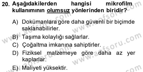 Dosyalama Arşivleme Dersi 2014 - 2015 Yılı (Final) Dönem Sonu Sınav Soruları 20. Soru