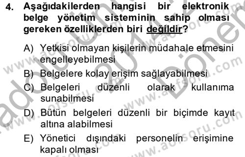 Dosyalama Arşivleme Dersi 2014 - 2015 Yılı (Final) Dönem Sonu Sınav Soruları 4. Soru