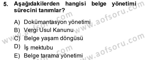 Dosyalama Arşivleme Dersi 2014 - 2015 Yılı (Final) Dönem Sonu Sınav Soruları 5. Soru