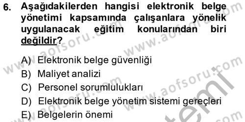 Dosyalama Arşivleme Dersi 2014 - 2015 Yılı (Final) Dönem Sonu Sınav Soruları 6. Soru