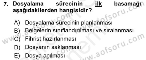 Dosyalama Arşivleme Dersi 2015 - 2016 Yılı (Vize) Ara Sınavı 7. Soru