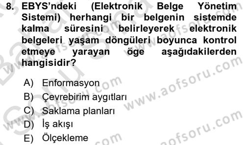 Dosyalama Arşivleme Dersi 2015 - 2016 Yılı (Final) Dönem Sonu Sınav Soruları 8. Soru