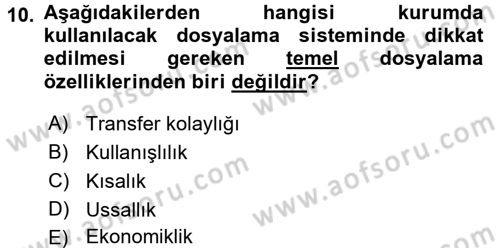 Dosyalama Arşivleme Dersi 2016 - 2017 Yılı (Vize) Ara Sınav Soruları 10. Soru
