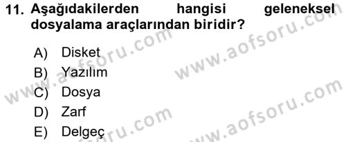Dosyalama Arşivleme Dersi 2016 - 2017 Yılı (Vize) Ara Sınav Soruları 11. Soru