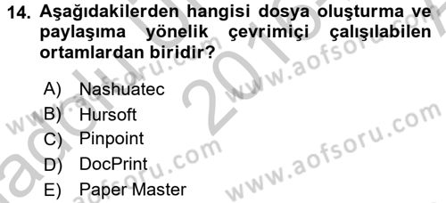 Dosyalama Arşivleme Dersi 2016 - 2017 Yılı (Vize) Ara Sınav Soruları 14. Soru