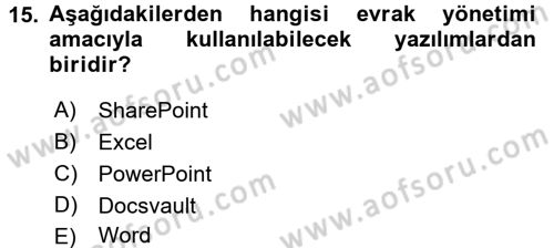 Dosyalama Arşivleme Dersi 2016 - 2017 Yılı (Vize) Ara Sınav Soruları 15. Soru