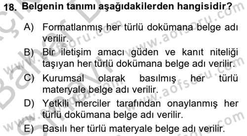 Dosyalama Arşivleme Dersi 2016 - 2017 Yılı (Vize) Ara Sınav Soruları 18. Soru