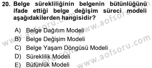 Dosyalama Arşivleme Dersi 2016 - 2017 Yılı (Vize) Ara Sınav Soruları 20. Soru