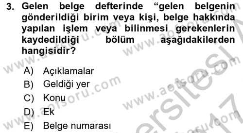 Dosyalama Arşivleme Dersi 2016 - 2017 Yılı (Vize) Ara Sınav Soruları 3. Soru
