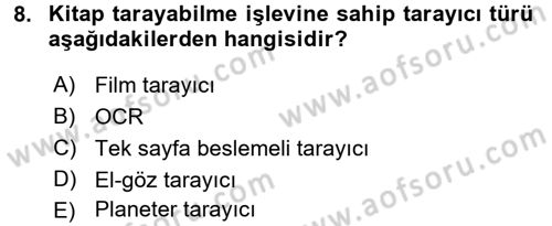 Dosyalama Arşivleme Dersi 2016 - 2017 Yılı (Final) Dönem Sonu Sınav Soruları 8. Soru