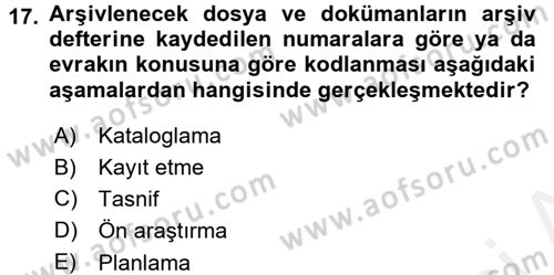 Dosyalama Arşivleme Dersi 2017 - 2018 Yılı 3 Ders Sınav Soruları 17. Soru