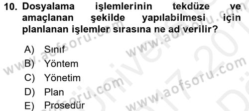 Dosyalama Arşivleme Dersi 2017 - 2018 Yılı (Vize) Ara Sınav Soruları 10. Soru
