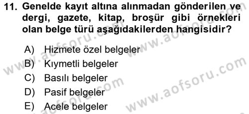 Dosyalama Arşivleme Dersi 2017 - 2018 Yılı (Vize) Ara Sınav Soruları 11. Soru