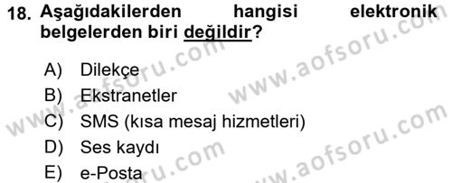 Dosyalama Arşivleme Dersi 2017 - 2018 Yılı (Vize) Ara Sınav Soruları 18. Soru