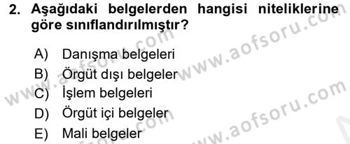 Dosyalama Arşivleme Dersi 2017 - 2018 Yılı (Vize) Ara Sınav Soruları 2. Soru