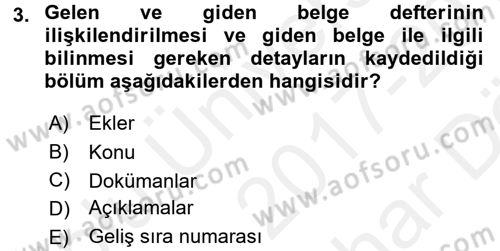 Dosyalama Arşivleme Dersi 2017 - 2018 Yılı (Vize) Ara Sınav Soruları 3. Soru