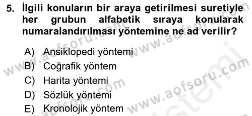 Dosyalama Arşivleme Dersi 2017 - 2018 Yılı (Vize) Ara Sınav Soruları 5. Soru