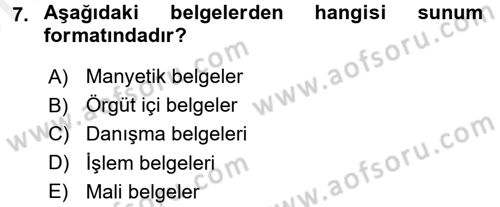 Dosyalama Arşivleme Dersi 2017 - 2018 Yılı (Vize) Ara Sınav Soruları 7. Soru