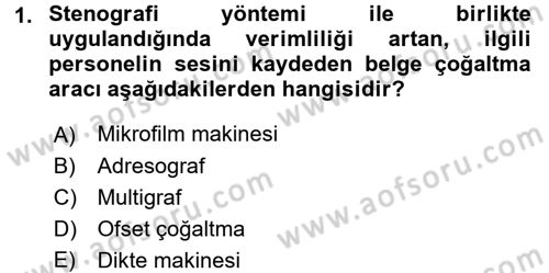 Dosyalama Arşivleme Dersi 2017 - 2018 Yılı (Final) Dönem Sonu Sınav Soruları 1. Soru