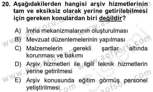 Dosyalama Arşivleme Dersi 2017 - 2018 Yılı (Final) Dönem Sonu Sınav Soruları 20. Soru