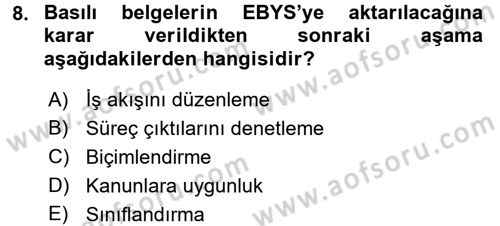 Dosyalama Arşivleme Dersi 2017 - 2018 Yılı (Final) Dönem Sonu Sınav Soruları 8. Soru