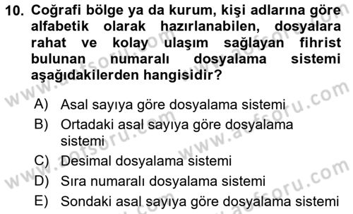 Dosyalama Arşivleme Dersi 2020 - 2021 Yılı Yaz Okulu Sınav Soruları 10. Soru