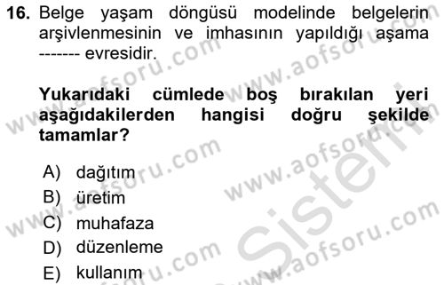 Dosyalama Arşivleme Dersi 2020 - 2021 Yılı Yaz Okulu Sınav Soruları 16. Soru