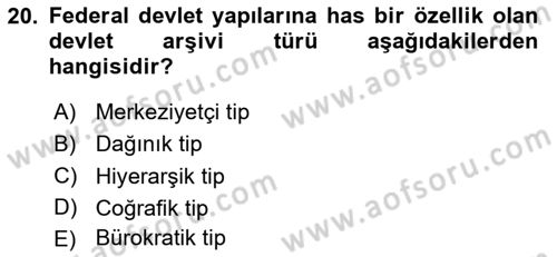 Dosyalama Arşivleme Dersi 2020 - 2021 Yılı Yaz Okulu Sınav Soruları 20. Soru