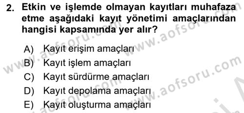 Dosyalama Arşivleme Dersi 2021 - 2022 Yılı (Vize) Ara Sınavı 2. Soru