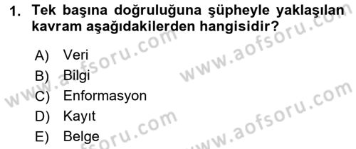 Dosyalama Arşivleme Dersi 2021 - 2022 Yılı (Final) Dönem Sonu Sınavı 1. Soru