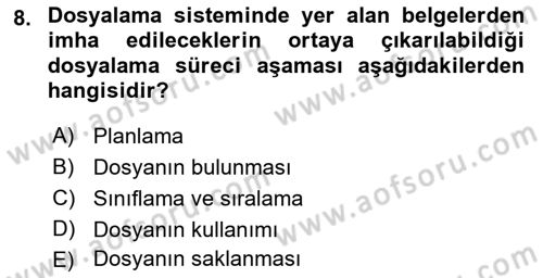 Dosyalama Arşivleme Dersi 2021 - 2022 Yılı (Final) Dönem Sonu Sınavı 8. Soru