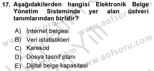 Dosyalama Arşivleme Dersi 2021 - 2022 Yılı Yaz Okulu Sınav Soruları 17. Soru