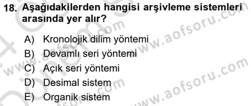Dosyalama Arşivleme Dersi 2023 - 2024 Yılı (Final) Dönem Sonu Sınav Soruları 18. Soru
