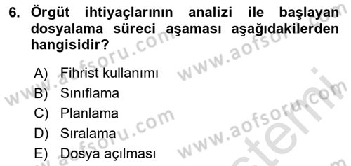 Dosyalama Arşivleme Dersi 2023 - 2024 Yılı (Final) Dönem Sonu Sınav Soruları 6. Soru