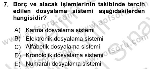 Dosyalama Arşivleme Dersi 2023 - 2024 Yılı (Final) Dönem Sonu Sınav Soruları 7. Soru