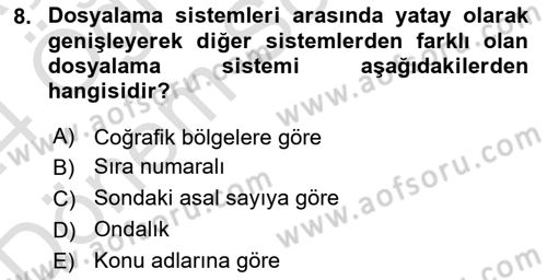 Dosyalama Arşivleme Dersi 2023 - 2024 Yılı (Final) Dönem Sonu Sınav Soruları 8. Soru