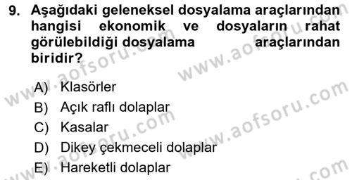 Dosyalama Arşivleme Dersi 2023 - 2024 Yılı (Final) Dönem Sonu Sınav Soruları 9. Soru