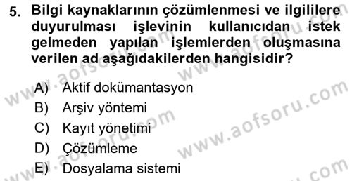 Dosyalama Arşivleme Dersi 2023 - 2024 Yılı Yaz Okulu Sınav Soruları 5. Soru