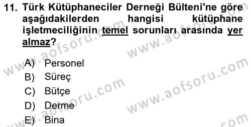 Dosyalama Arşivleme Dersi 2024 - 2025 Yılı (Vize) Ara Sınav Soruları 11. Soru