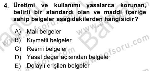 Dosyalama Arşivleme Dersi 2024 - 2025 Yılı (Vize) Ara Sınav Soruları 4. Soru