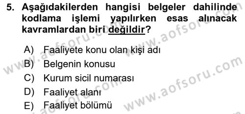 Dosyalama Arşivleme Dersi 2024 - 2025 Yılı (Vize) Ara Sınav Soruları 5. Soru