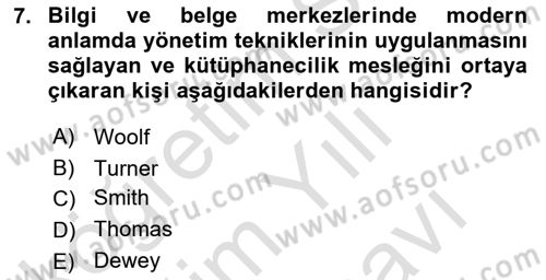 Dosyalama Arşivleme Dersi 2024 - 2025 Yılı (Vize) Ara Sınav Soruları 7. Soru