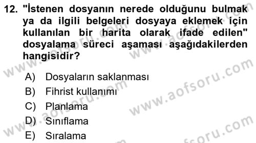 Dosyalama Arşivleme Dersi 2024 - 2025 Yılı Yaz Okulu Sınav Soruları 12. Soru