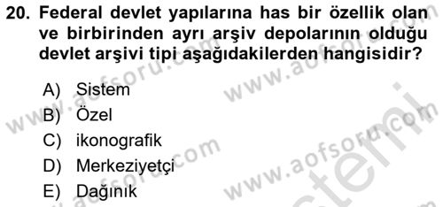 Dosyalama Arşivleme Dersi 2024 - 2025 Yılı Yaz Okulu Sınav Soruları 20. Soru