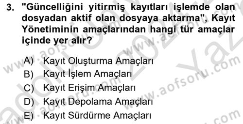 Dosyalama Arşivleme Dersi 2024 - 2025 Yılı Yaz Okulu Sınav Soruları 3. Soru