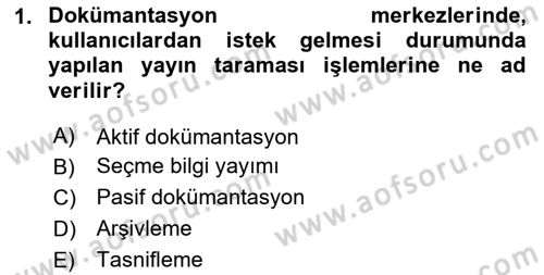 Dosyalama Arşivleme Dersi 2025 - 2026 Yılı (Vize) Ara Sınav Soruları 1. Soru