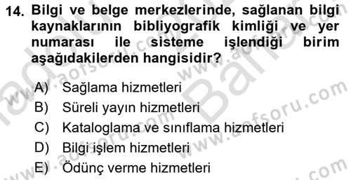Dosyalama Arşivleme Dersi 2025 - 2026 Yılı (Vize) Ara Sınav Soruları 14. Soru